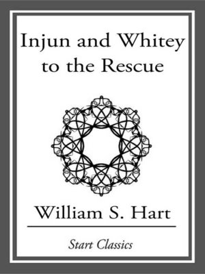 cover image of Injun and Whitey to the Rescue